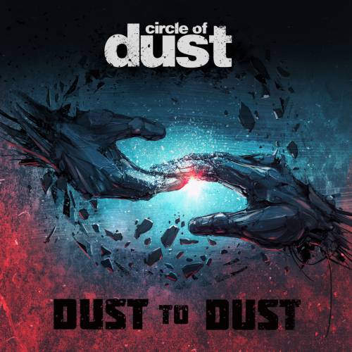 Circle Of Dust : Dust to Dust